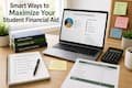 Smart Ways to Maximize Your Student Financial Aid